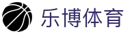 乐博体育app（中国）官方网站 - 体坛动态极速送达